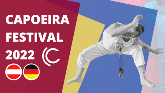 Capoeira Festival 2022 - Vorarlberg | Deutschland